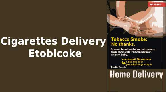 Toronto home delivery for cigarettes